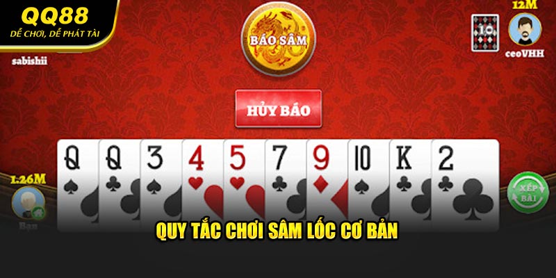 Quy tắc chơi Sâm lốc cơ bản